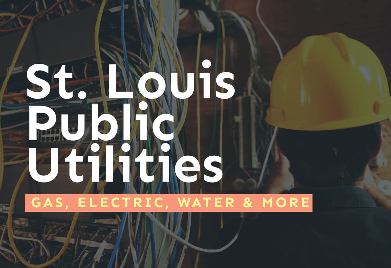St. Louis Public Utilities &#8211; Water, Gas, Electricity &#038; More